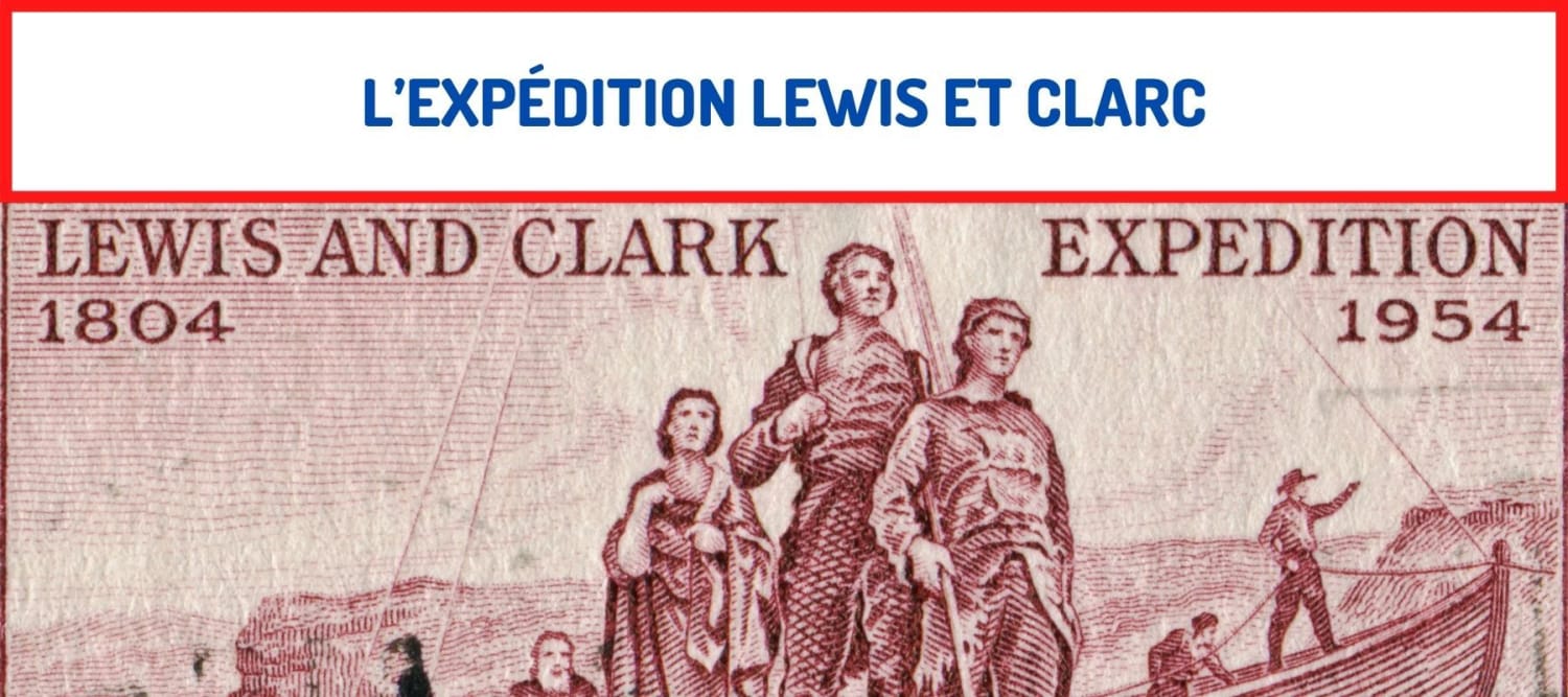 L’Expédition Lewis Et Clarc