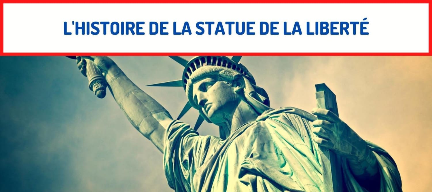 L’histoire De La Statue De La Liberté