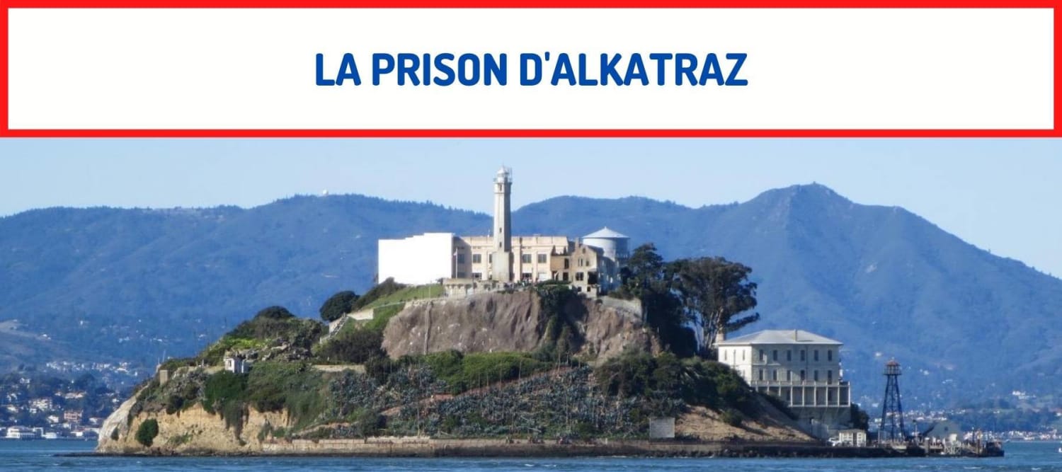 La Prison D’Alkatraz