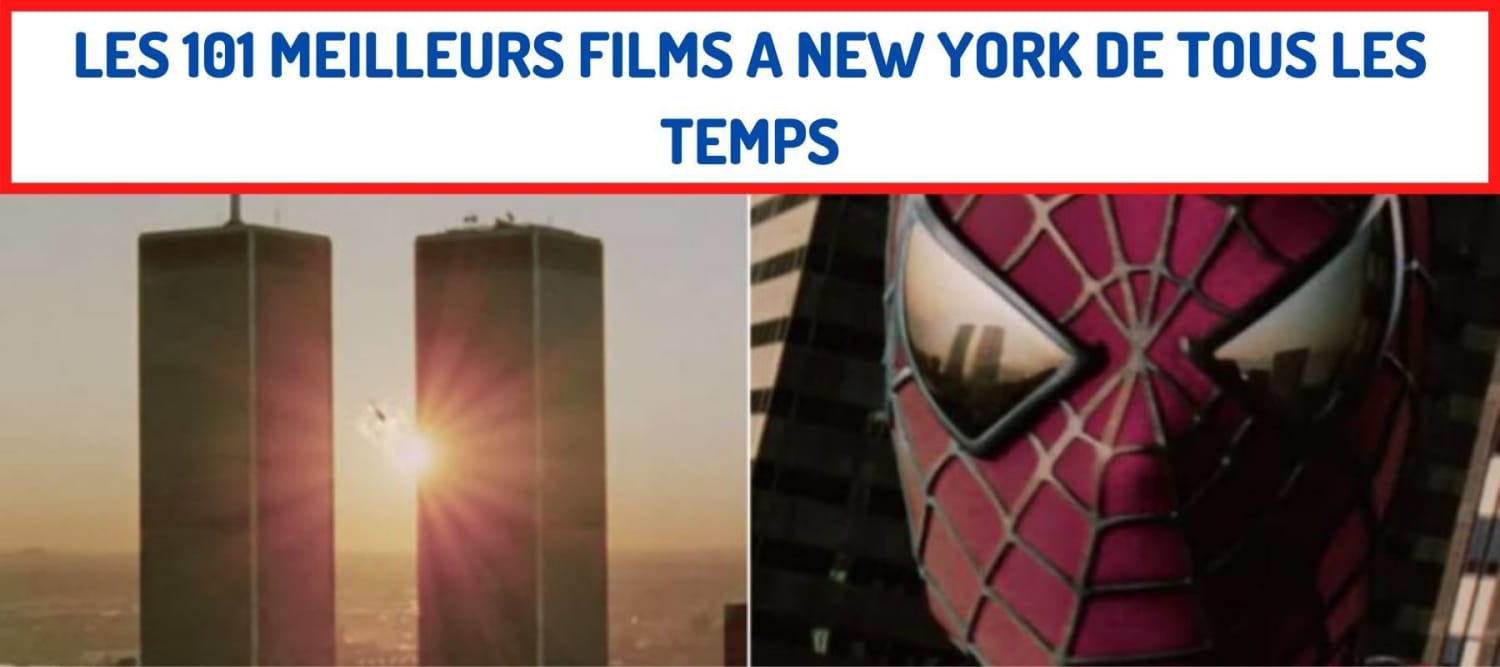 Les 101 Meilleurs Films A New York De Tous Les Temps