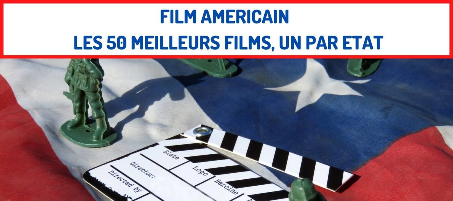 Film Americain Les 50 Meilleurs Films, Un Par Etat
