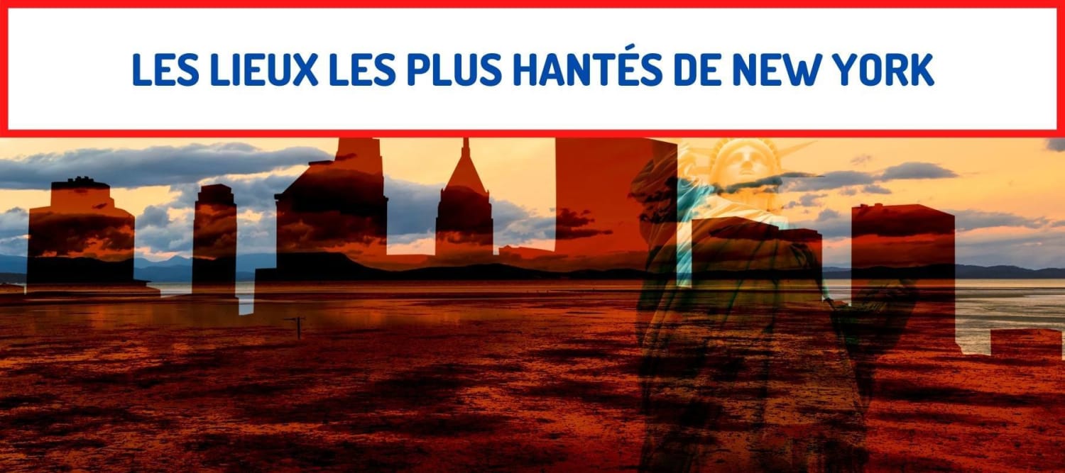 Ню Йорк Най-обитаваните от духове места