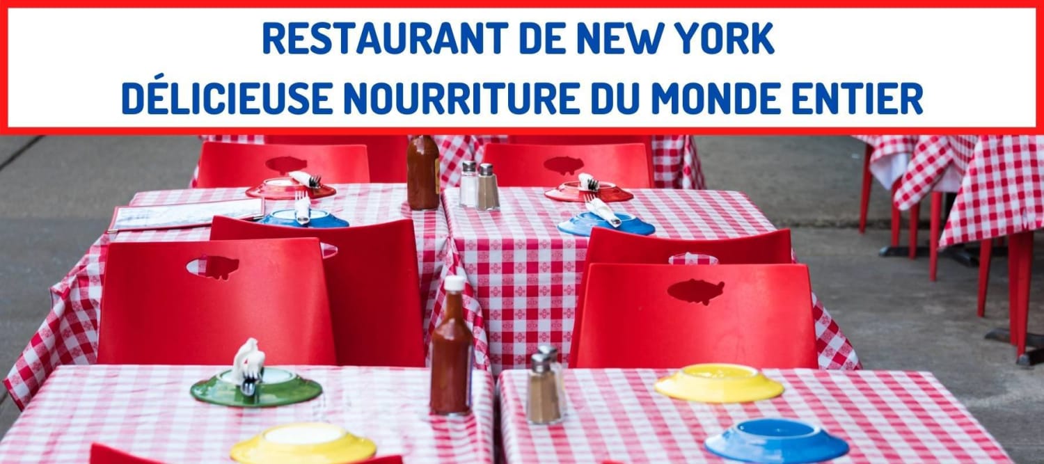 Restaurant de New York - Délicieuse nourriture du monde entier